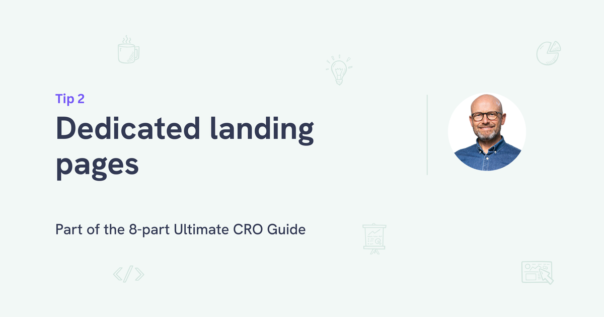 Always use dedicated landing pages