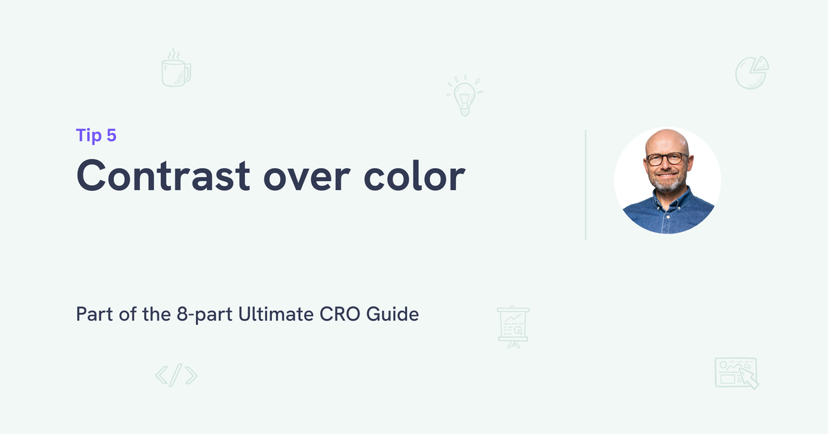 Focus on contrast, not color: make your CTA stand out
