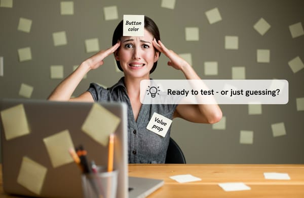 3 signs you’re ready to A/B test – and 2 signs you’re not